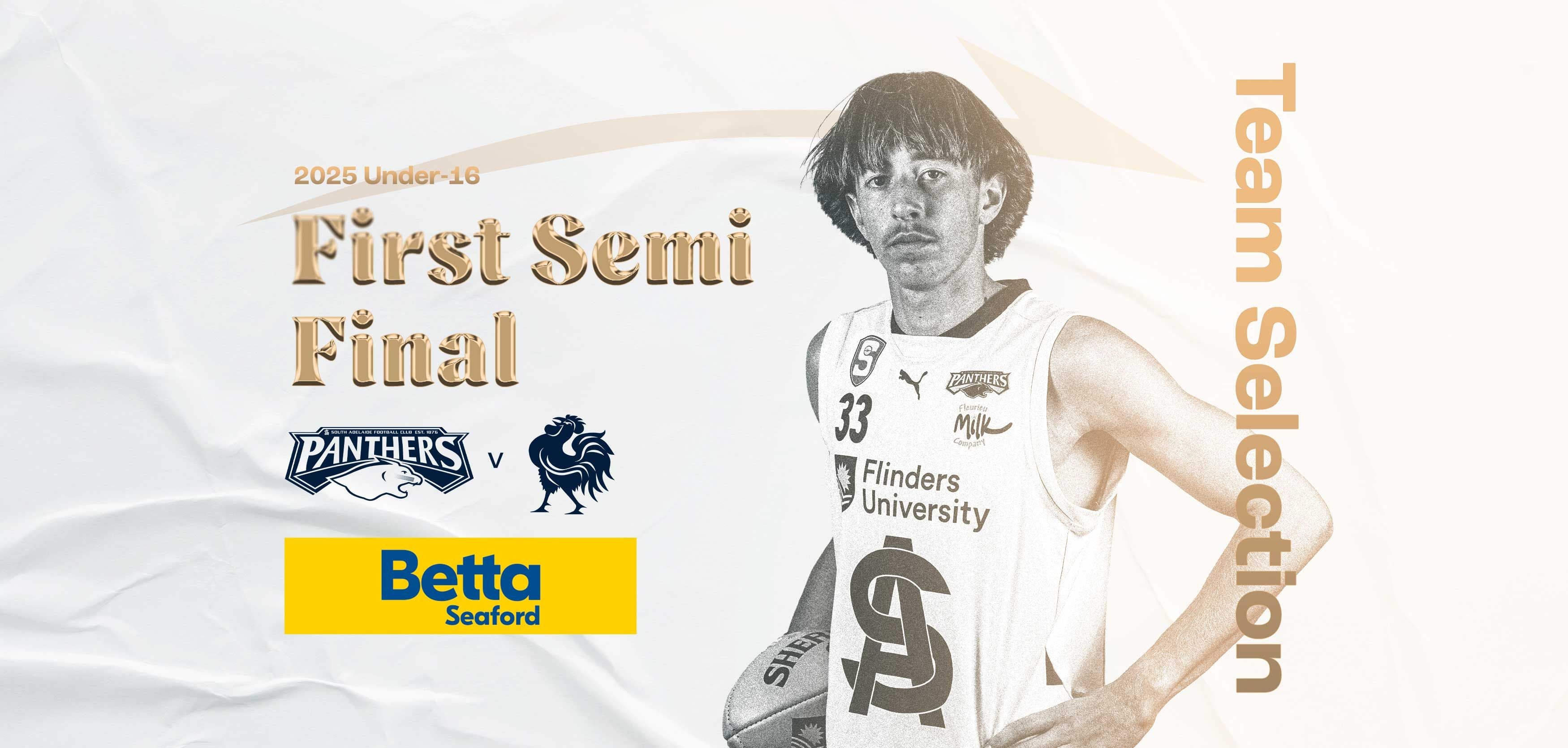 BETTA Team Selection: Under-16 First Semi Final v North BETTA Team Selection: Under-16 First Semi Final v North